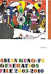ASIAN KUNG-FU GENERATION FILE 2003-2010.jpg