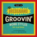 ORESKABAND - Groovin' Work Stylee.jpg