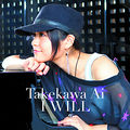 TakekawaAi-IWill.jpg