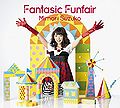 Mimori Suzuko - Fantasic Funfair LTD DVD.jpg