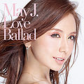 May J. - Love Ballad (CD Only).jpg