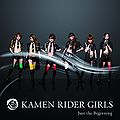 KAMEN RIDER GIRLS - Just the Beginning CD.jpg
