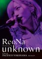 ReoNa - ReoNa ONE-MAN Concert Tour "unknown" lim.jpg