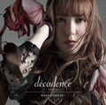 Maon Kurosaki - Decadence (Limited CD+DVD Edition).jpg