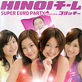 Hinoi Team Super Euro Party CD Only.jpg