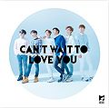 BEAST - Can't Wait To Love You FC.jpg