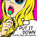 Kisum - Put It Down.jpg