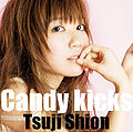 Tsuji Shion - Candy kicks.jpg