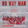 AKB48 Team SH - NO WAY MAN.jpg