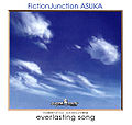 FictionJunction ASUKA - everlasting song.jpg