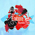 Rumble Fish - Encore.jpg