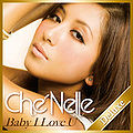 Baby I Love U Remixes by Che'Nelle.jpg