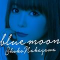 Shoko Nakagawa - Blue Moon (Digital Single).jpg