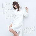 Hayami Saori - Live Love Laugh RG.jpg