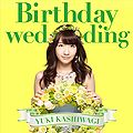 Kashiwagi Yuki - Birthday Wedding Type B Lim.jpg