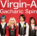 Gacharic Spin - Virgin-A.jpg