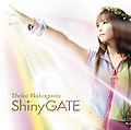 Nakagawa Shouko - Shiny GATE CDDVD.jpg