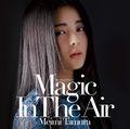 Tamura Meimi - Mahou wo Ageru yo ~Magic In The Air~ reg.jpg