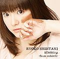 Shintani Ryoko - STARting from rebirth.jpg