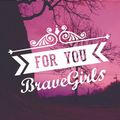 Brave Girls - For You.jpg