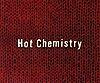 Hot Chemistry.jpg