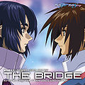Gundam SEED ~ SEED DESTINY Best The Bridge LE.jpg
