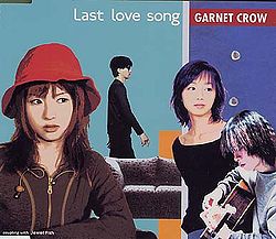 Last Love Song (GARNET CROW)