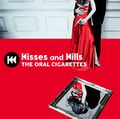 THE ORAL CIGARETTES - Kisses and Kills reg.jpg