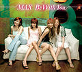 MAX Be With You CD.jpg