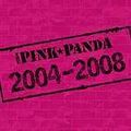 THE PINK PANDA 2004-2008.jpg