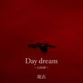 RUI - Day dream ~Hakuchuumu~.jpg