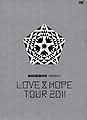 BIGBANG PRESENTS "LOVE & HOPE TOUR 2011" L.jpg