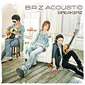 B.R.Z ACOUSTIC (Limited Edition).jpg