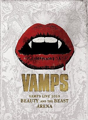 300px-VAMPS_LIVE_2010_BEAUTY_AND_THE_BEAST_ARENA