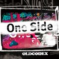 OLDCODEX - One Side.jpg