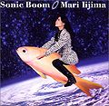 Iijima Mari - Sonic Boom.jpg