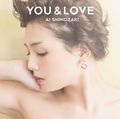 Shinozaki Ai - YOU & LOVE reg.jpg