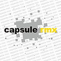 capsule rmx.jpg