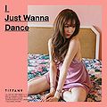 Tiffany - I Just Wanna Dance.jpg