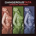 Dangerous Tata Special.jpg