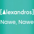 Alexandros - Nawe, Nawe.jpg