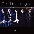 FTISLAND - To The Light (CD+DVD A).jpg