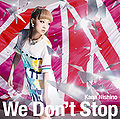 Nishino Kana - We Don't Stop reg.jpg