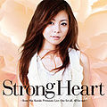 Mai Kuraki - Strong Heart (FC).jpg
