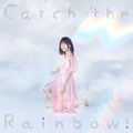 Minase Inori - Catch the Rainbow! reg.jpg