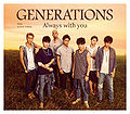 Always With You by Generations 1 Coin CD.jpg