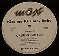 Kiss Me Kiss Me, Baby vinyl.jpg