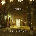 True Love (DEEP) DVD.jpg
