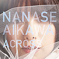 Aikawa Nanase - ACROSS DVD.jpg