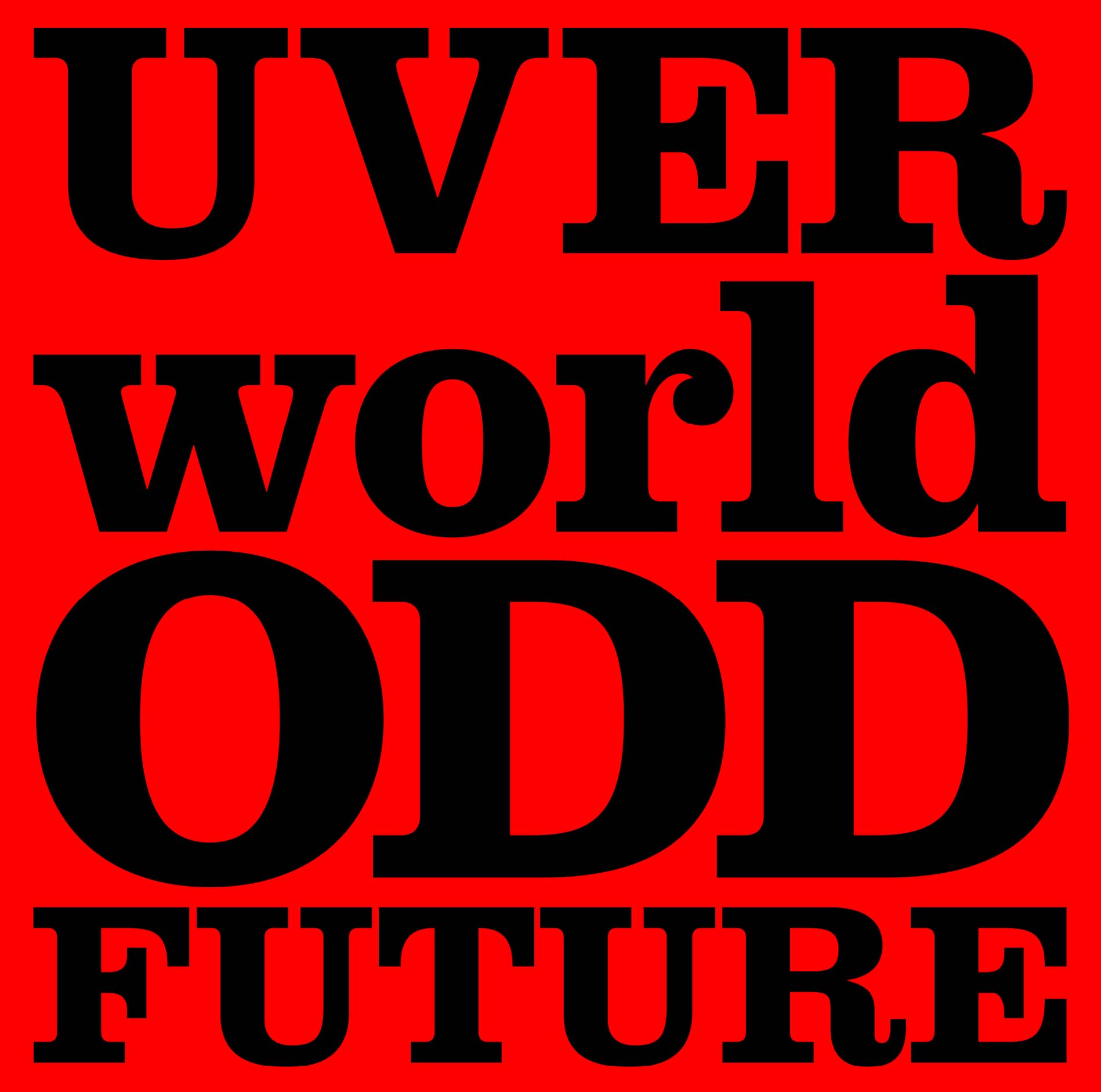 Future short. Odd Future UVERWORLD. Odd. UVERWORLD odd Future 0:45.